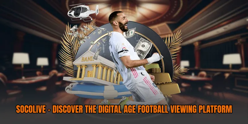socolive-discover-the-digital-age-football-viewing-platform