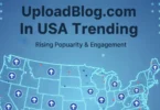 uploadblog.com in usa trending