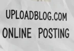 uploadblog.com online posting